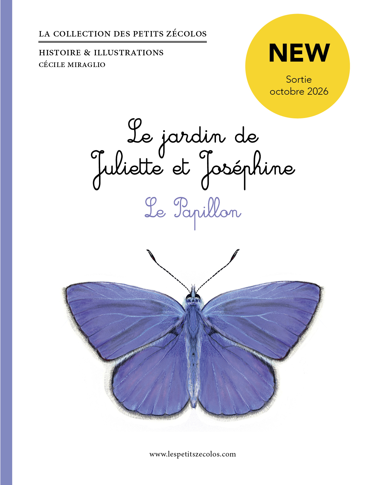 Le jardin de Juliette et Joséphine "Le Papillon"